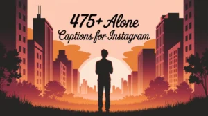Alone Captions for Instagram