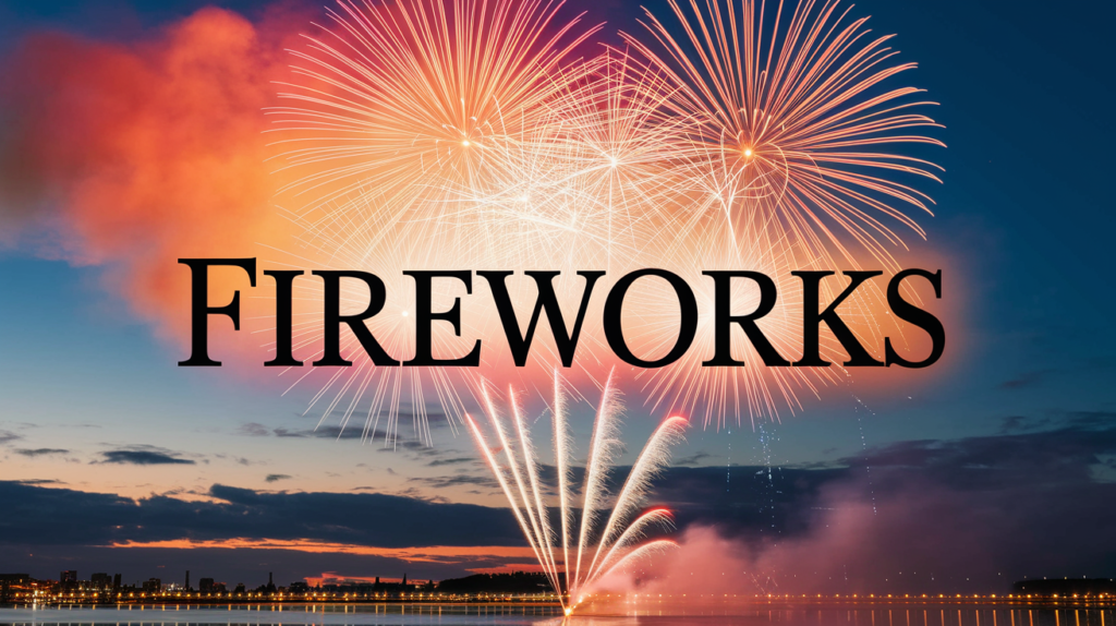 Captions for Fireworks