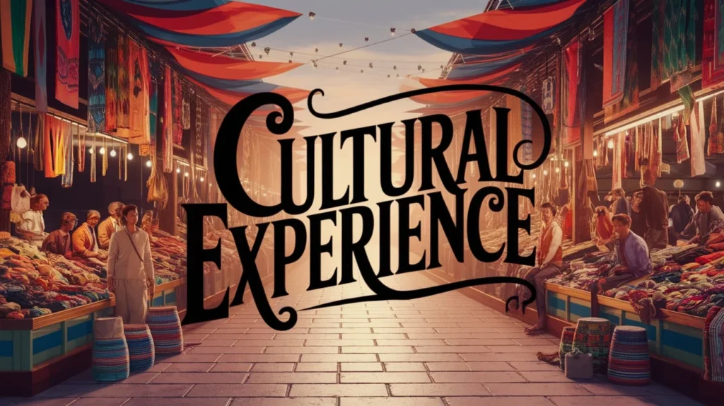 Cultural Experience