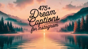 Dream Captions for Instagram