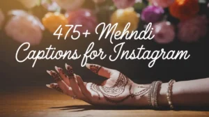 Mehndi Captions for Instagram