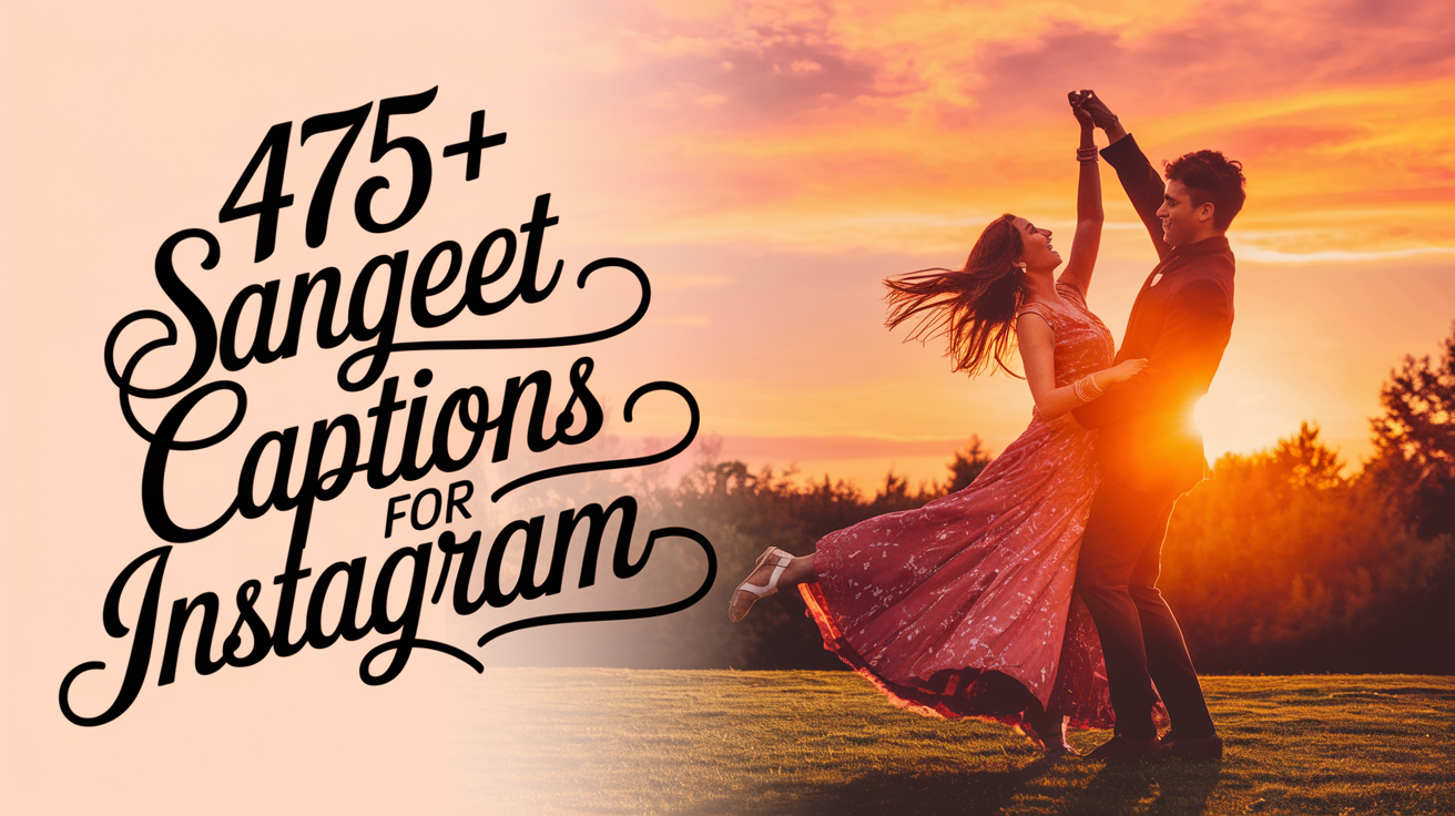 Sangeet Captions For Instagram