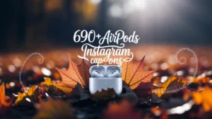 690+ AirPods Instagram Captions