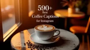 590+ Best Coffee Captions for Instagram