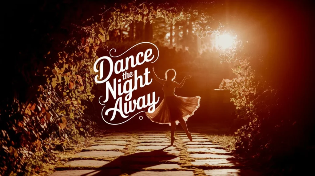 Dance the Night Away Captions