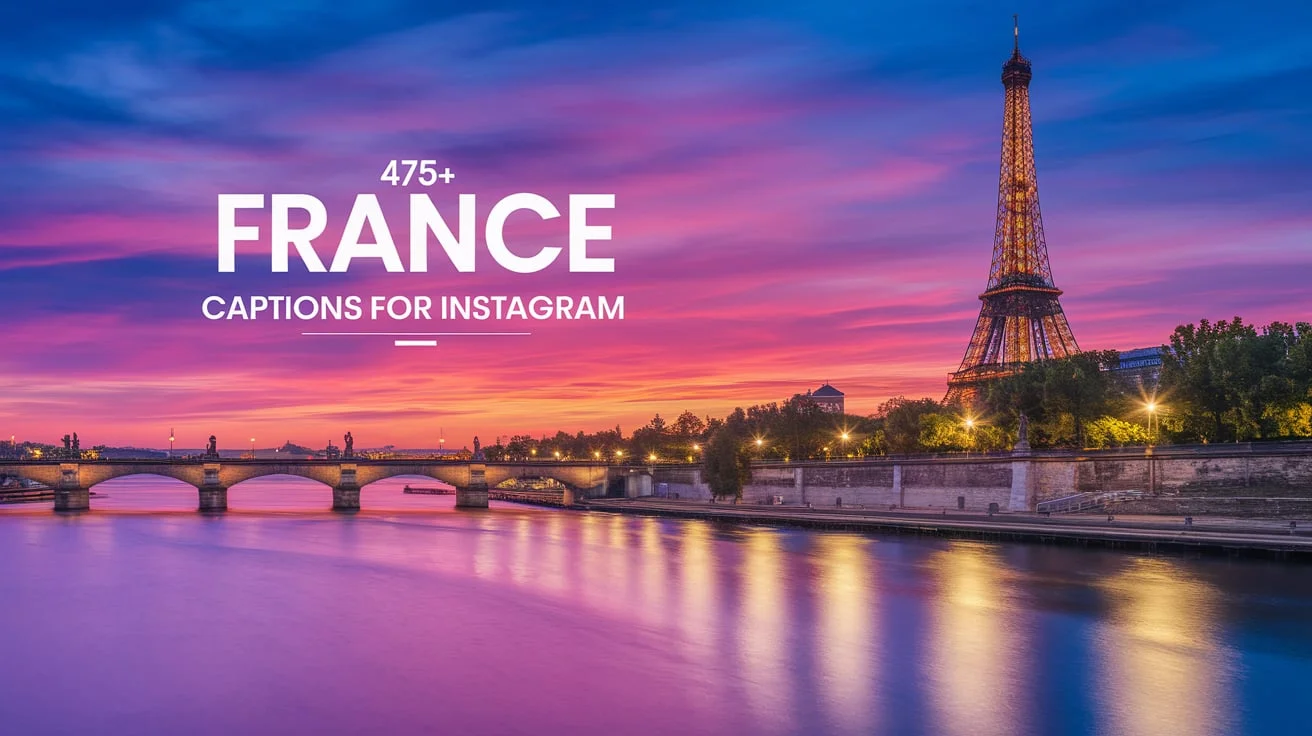 Steal These 475+ France Captions for Instagram Before Anyone Else