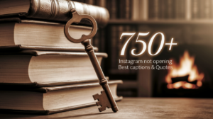 750+ Instagram Not Opening Best Captions & Quotes