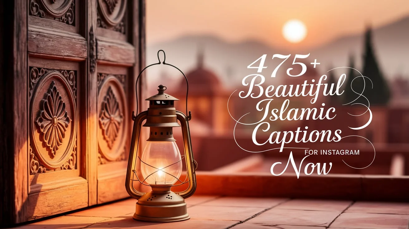 475+ Beautiful Islamic Captions for Instagram Now