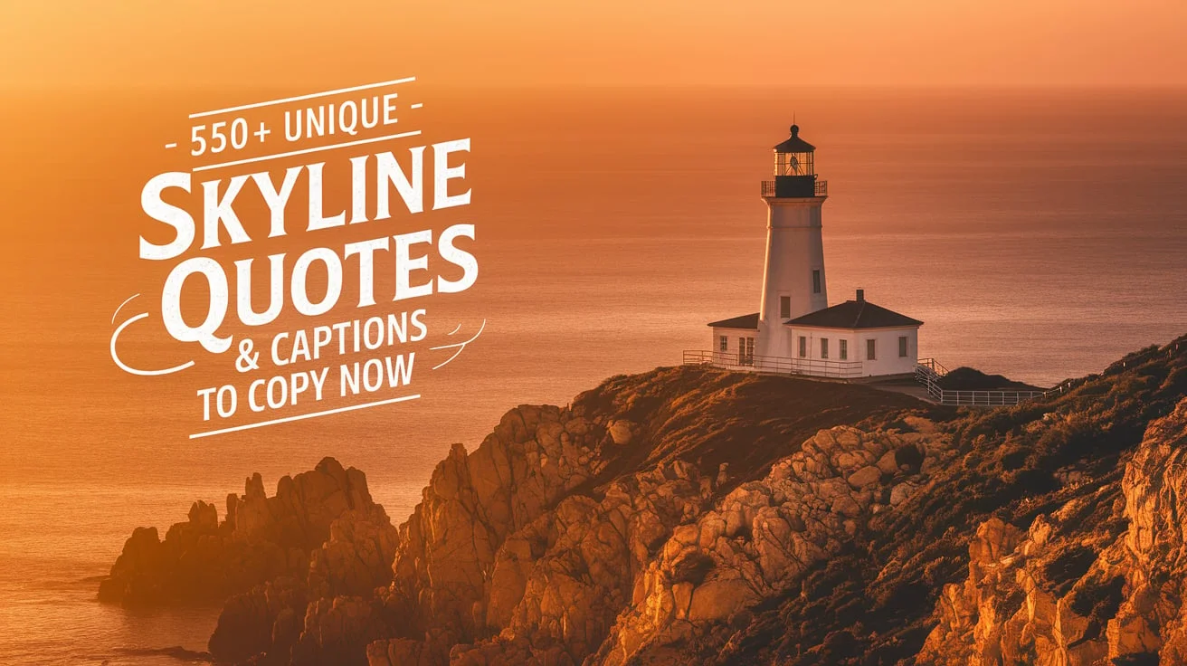 Skyline Quotes & Captions to Copy Now