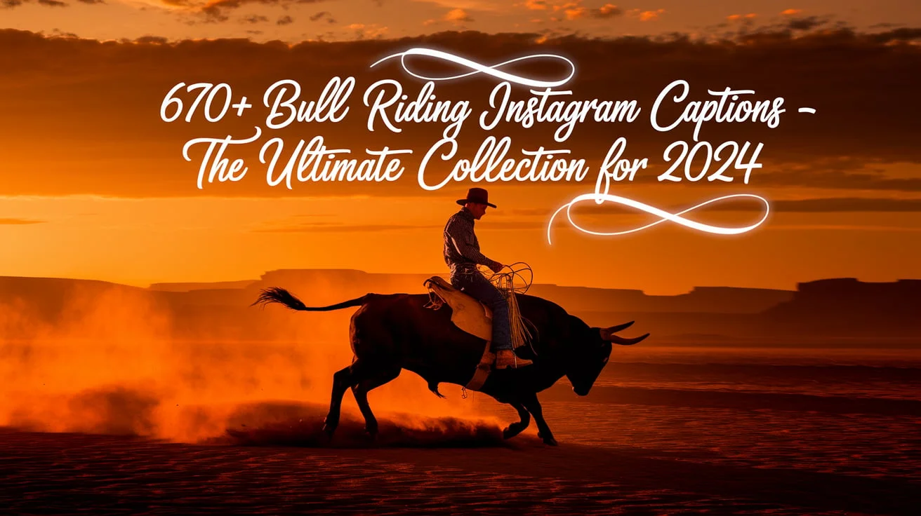 Bull Riding Instagram Captions