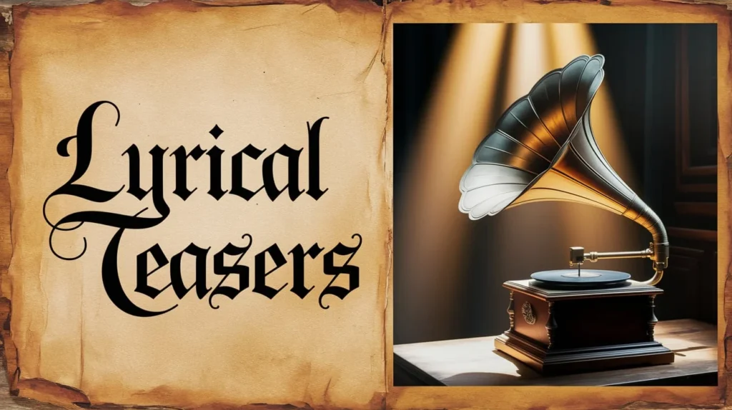 Lyrical Teasers
