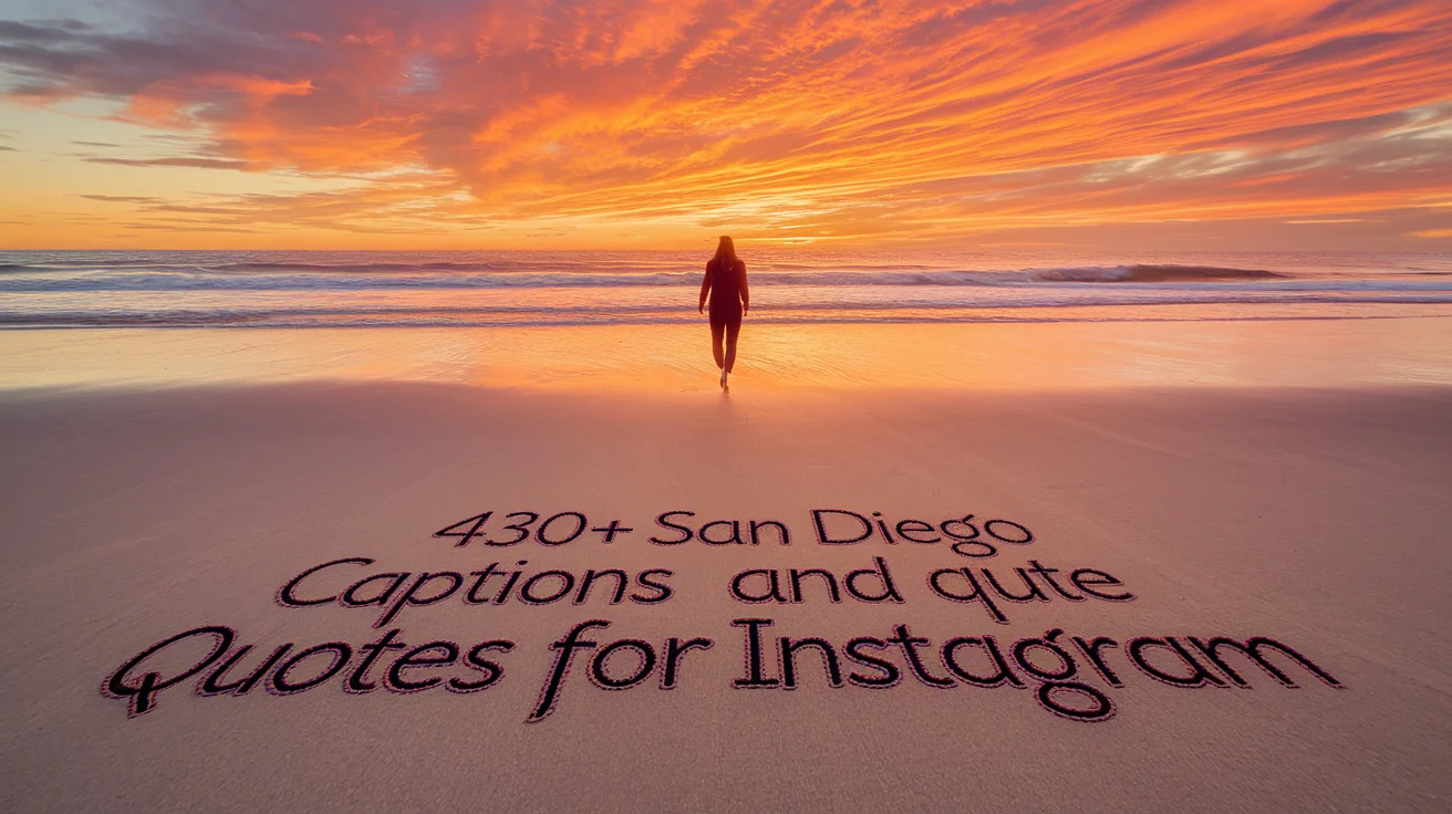 San Diego Captions and Quotes for Instagram (Best Beach, Sunset & Travel Lines)